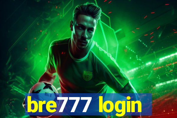 bre777 login